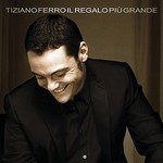 Tiziano Ferro - Il regalo pi grande cover